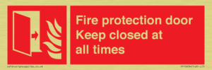 Fire protection door Keep closed at all times